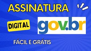 Como fazer ASSINATURA ELETRÔNICA govbr gratuita assinatura digital tutorial [upl. by Kulseth]