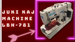 Kaj machine price Juki LBH 781 juki LBH 761 machine botton hole machine wholesale market Pakistan [upl. by Yelahs]