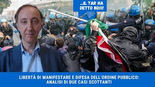 Libertà di manifestare e difesa dellordine pubblico analisi di due casi scottanti [upl. by Switzer]