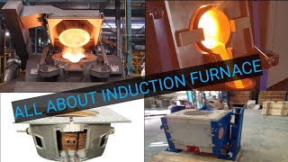 All About Induction Furnace  What It Is and How It Works [upl. by Zrike]