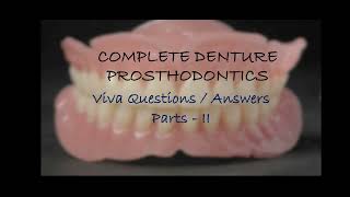 Viva Questions and Answers in Complete Denture Prosthodontics Part  2 [upl. by Annoed]