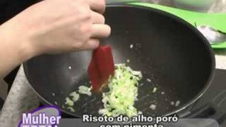 Risoto de Alho Poró com Pimenta Parte I  Chef Helena Lovadini  wwwchefhelenacombr [upl. by Dulcia]