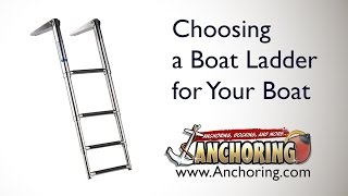 Choosing a Boat Ladder for Your Boat [upl. by Aicilaf906]