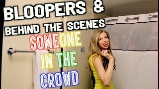 BLOOPERS amp BEHIND THE SCENES  SOMEONE IN THE CROWD VIDCON LAND [upl. by Esertal]