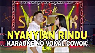 Nyanyian Rindu Karaoke Tanpa vokal cowok Irwan Simpatik Musik [upl. by Adnerak]