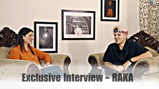 Exclusive Interview  RAKA [upl. by Stiles997]