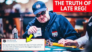 THE TRUTH BEHIND LATE REGISTRATION IN POKER TOURNAMENTS [upl. by Gershom539]