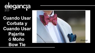 Cuándo Usar Corbata y Cuándo Pajarita o Moño  Bere Casillas Elegancia 20 [upl. by Anoed569]