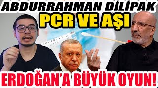 Abdurrahman Dilipak Aşı ve PCR Çılgınlığı Erdoğana Büyük Bir Tuzak [upl. by Carlos]