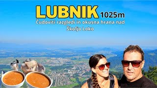 LUBNIK 1025m ⛰️ Vrh nad Škofjo Loko s čudovitimi razgledi in odlično hrano 😍 [upl. by Sheryl535]