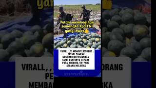 PETANI BERBAGI KPD TNI YG LEWATshortvideo shorts fyp [upl. by Kirkwood]