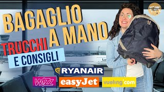 BAGAGLIO A MANO RYANAIR  LA GUIDA  Regole Modelli migliori e Trucchi per Viaggiare low Cost [upl. by Hawk]