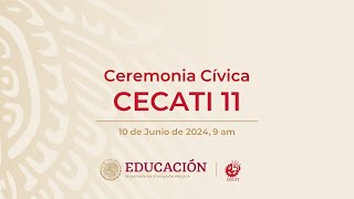 Ceremonia Cívica CECATI 11 [upl. by Oahc]