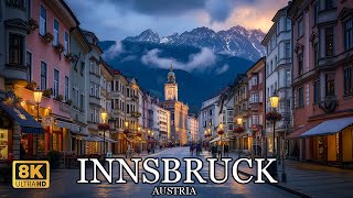 INNSBRUCK AUSTRIA 🇦🇹  The Most Beautiful Evening City Walk In Tyrol 8K [upl. by Chane]