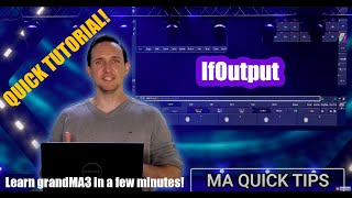 IfOutput grandMA3QuickTips 014  LacaveInsight [upl. by Mel]