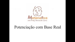 Potenciação com Base Real [upl. by Eceinhoj622]