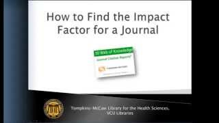 How to Find the Impact Factor for a Journal [upl. by Tychon]