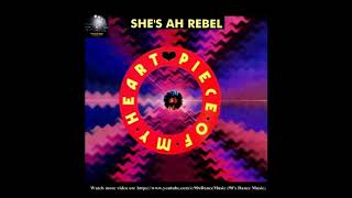 Shes Ah Rebel  Piece Of My Heart Long Version 90s Dance Music ✅ [upl. by Atinus]