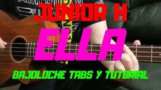 Junior H  Ella  Tutorial  BAJOLOCHE  Tabs  Acordes [upl. by Atelahs]