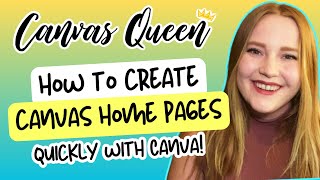 Create a Canvas Home Page Quickly with Canva [upl. by Anni]