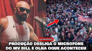 PRODUÇÃO DO RAP GAME FESTIVAL DESLIGA O MICROFONE DO MV BILL E OLHA OQUE ELE FEZ [upl. by Assennev]