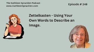 Zettelkasten  Using Your Own Words to Describe an Image [upl. by Notgnilra114]