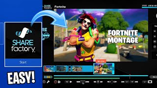 How to Edit Fortnite Montages Like a PRO on SHAREFACTORY EASY [upl. by Burgener]