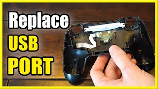 How to FIX PS4 Controller Not Charging amp Replace USB PORT Fast Method [upl. by Prosperus964]