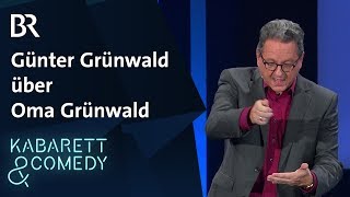 Günter Grünwald Oma Grünwald eine Marke für sich  Da sagt der Grünwald Stop  BR Kabarett [upl. by Shea943]