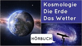 Astronomie Kosmologie Allgemeinwissen  Doku Hörbuch komplett [upl. by Sperry765]