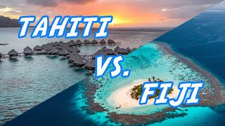 Tahiti vs Fiji  Which is Better for You [upl. by Salli399]