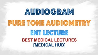 PureTonePTA Audiometry test lecture  Audiogram hearing test  Full concept based lecture [upl. by Edsel161]