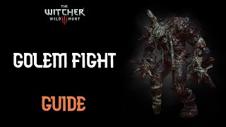 The Witcher 3 Golem fight Guide [upl. by Baal838]