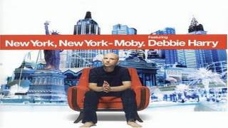 Moby feat Debbie Harris New York New York Radio Slave Not So Long remix HD [upl. by Eanahc995]