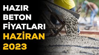 Hazır Beton Fiyatları  Haziran 2023 [upl. by Trixie]