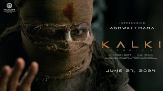 Introducing Ashwatthama  Kalki 2898 AD  Amitabh  Prabhas  Kamal Haasan  Deepika  Nag Ashwin [upl. by Cutlor]