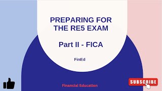 Part II Preparing for the FSCA RE5 Exam  FICA [upl. by Bonacci694]