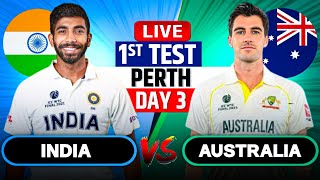 Live IND Vs AUS 1st Test Match Day 3  Cricket Match Today  IND vs AUS live 1st innings livescore [upl. by Uria]