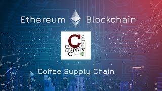 Ethereum Blockchain based Coffee Supply Chain  Intro [upl. by Kathye]