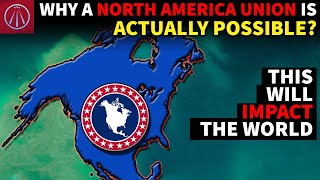 Could There Be A North American Union [upl. by Enidlarej]