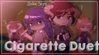 ⚱️ Cigarette Duet ⚱️ Zodiac Signs 🔮 Gacha Club Music Video 🔆 [upl. by Helaina501]