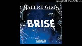 Maître Gims  Brisé 2015 [upl. by Calen]