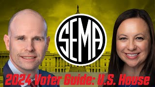 2024 SEMA Voter Guide  US House of Representatives [upl. by Aivatnohs106]