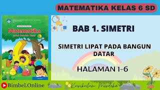 MATEMATIKA KELAS 6 BAB 1  SIMETRI LIPAT PADA BANGUN DATAR  HALAMAN 16 KURIKULUM MERDEKA [upl. by Agripina85]