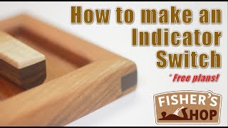 Woodworking How to make an Indicator Switch [upl. by Backer560]