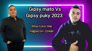 Gipsy mato vs puky 2023 ima tuke me napacav [upl. by Parfitt]