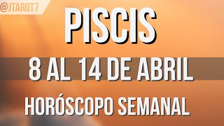 PISCIS HORÓSCOPO SEMANAL 8 AL 14 DE ABRIL 2024 [upl. by Feledy]