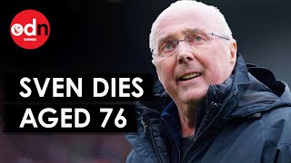 Former England Manager SvenGoran Eriksson Dies Aged 76 [upl. by Natrav308]