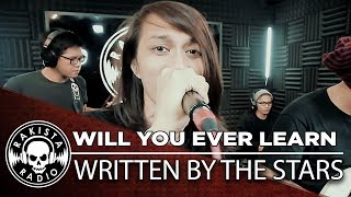 WILL YOU EVER LEARN Typecast Cover by Written By The Stars  Rakista Live EP160 [upl. by Virginie538]