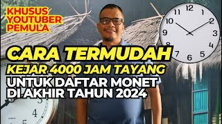 Khusus YouTuber Pemula Cara Tercepat Kejar 4000 Jam Tayang Tanpa Oplos dan nonton sendiri  DonGTO [upl. by Lorraine542]